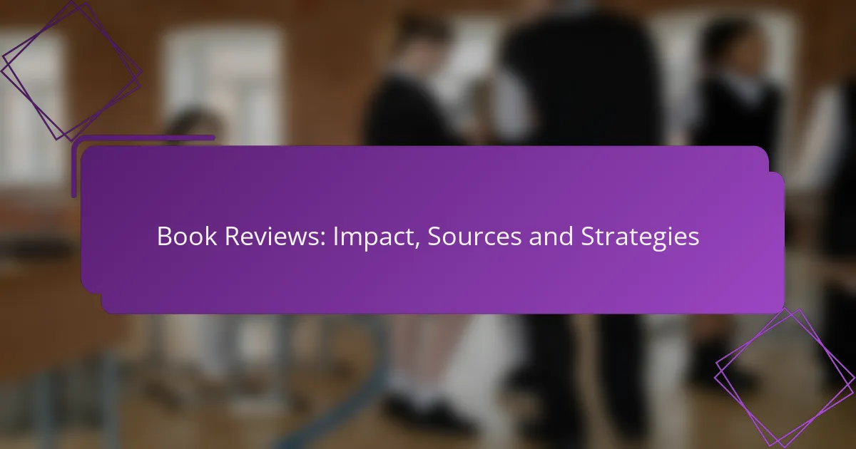 Book Reviews: Impact, Sources and Strategies