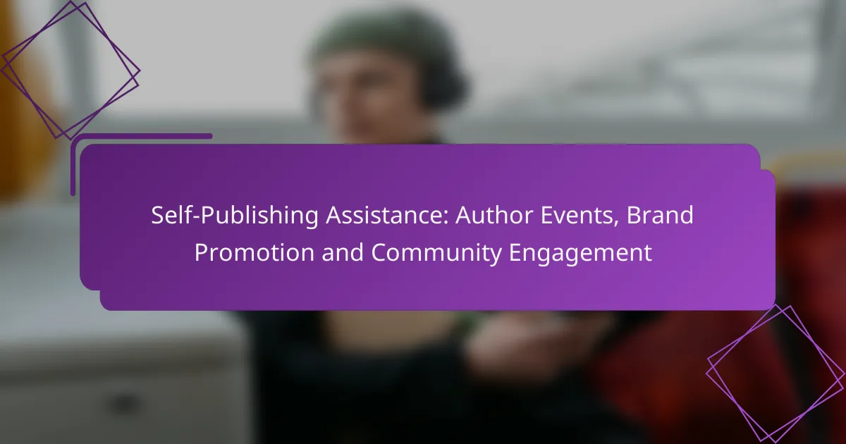 Self-Publishing Assistance: Author Events, Brand Promotion and Community Engagement