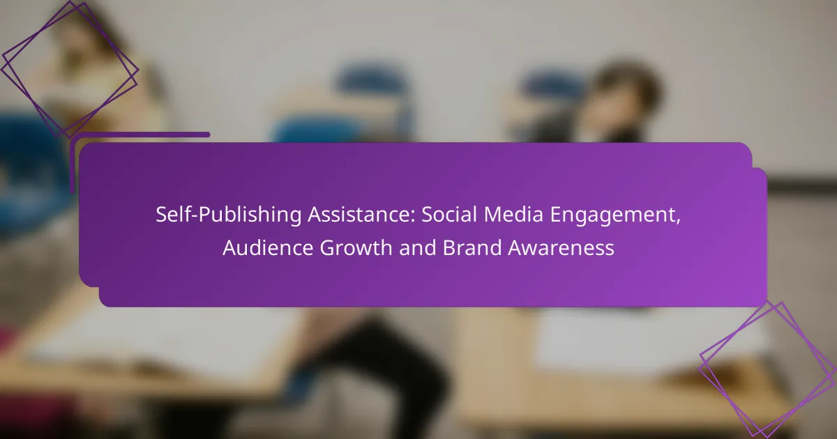 Self-Publishing Assistance: Social Media Engagement, Audience Growth and Brand Awareness