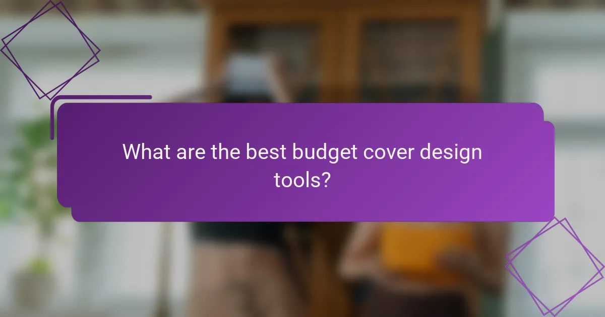 What are the best budget cover design tools?