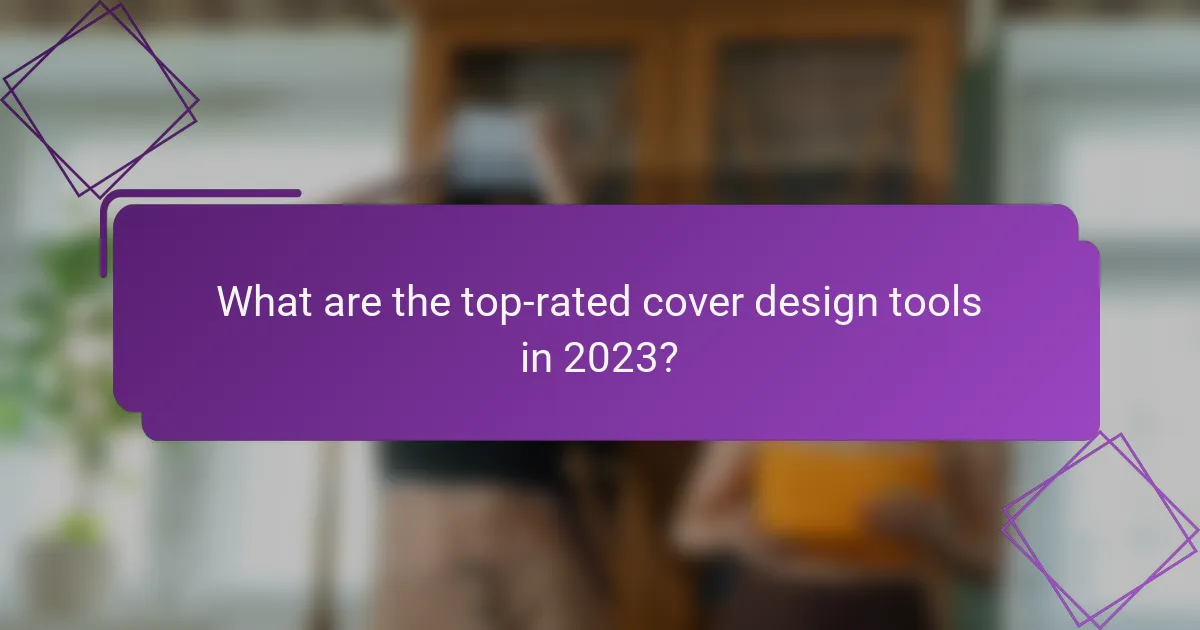 What are the top-rated cover design tools in 2023?
